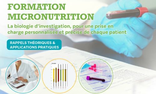 La biologie d’investigation préventive au service de la Médecine Nutritionnelle & Fonctionnelle